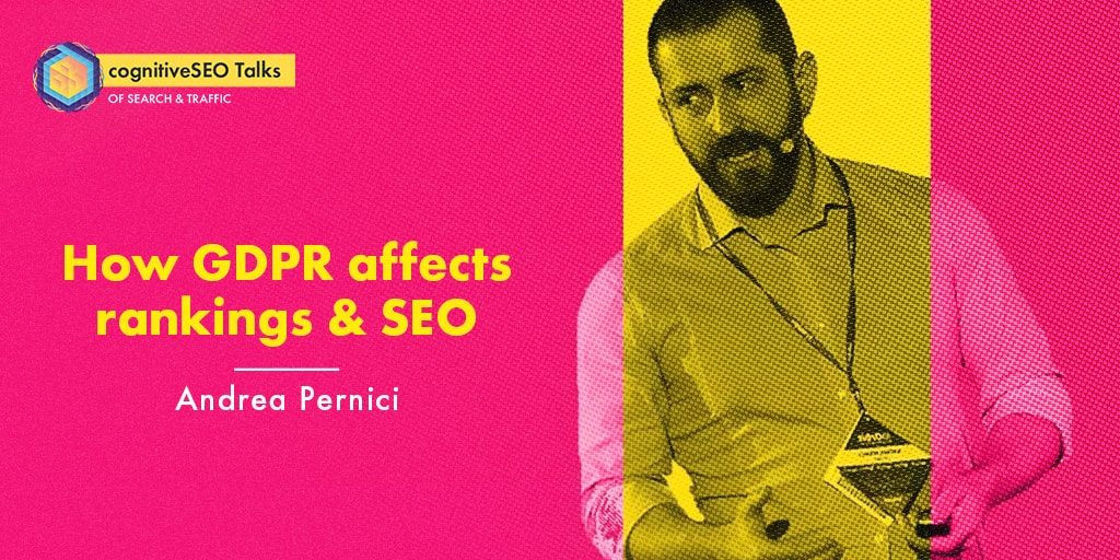 How GDPR Affects Google Rankings & SEO with Andrea Pernici