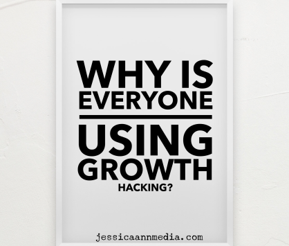 Why is Everyone Using Growth Hacking?