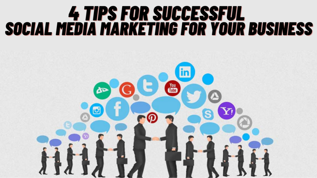 Successful Social Media Marketing For Your Business