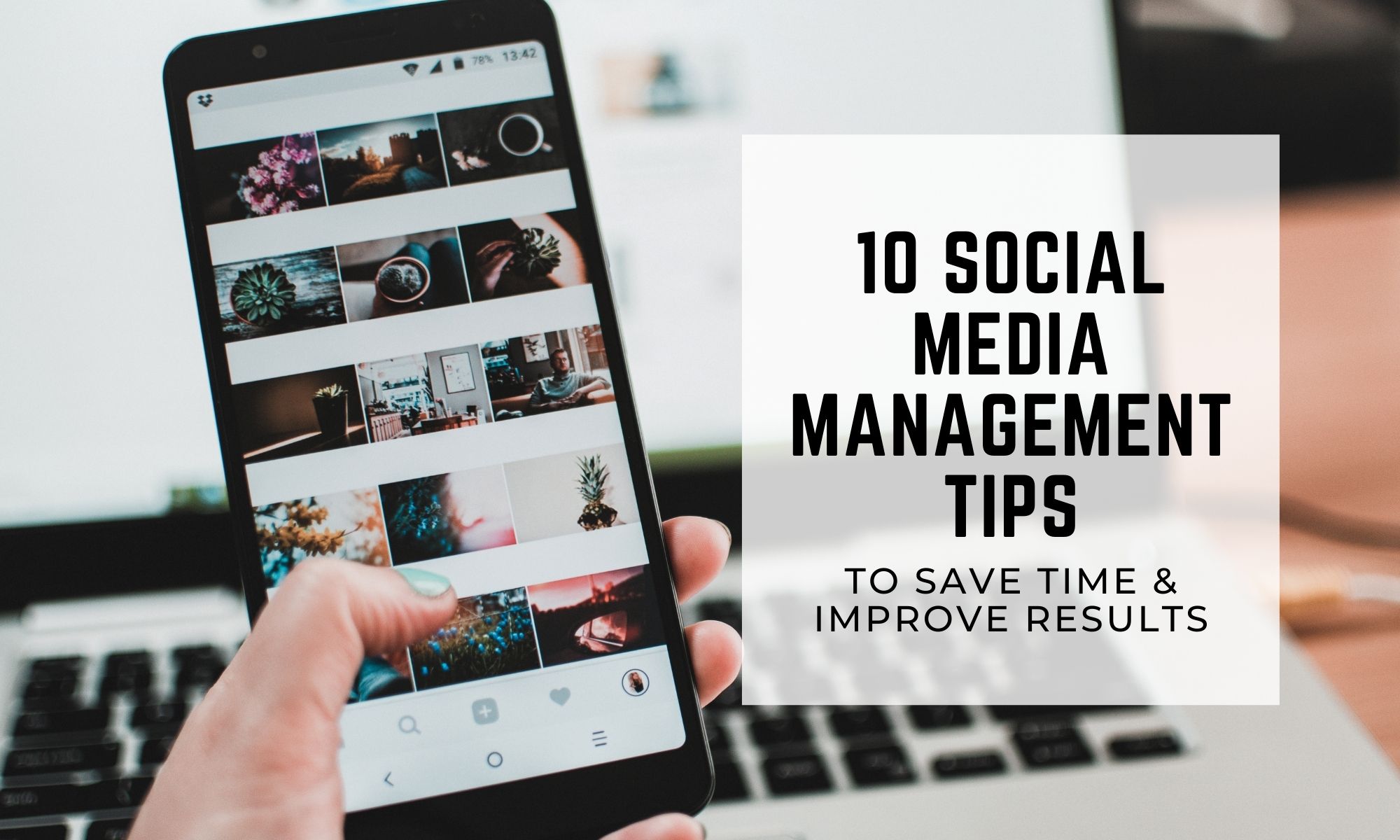 Social Media Management: 10 Tips to Save Time & Improve Results – Adlibweb