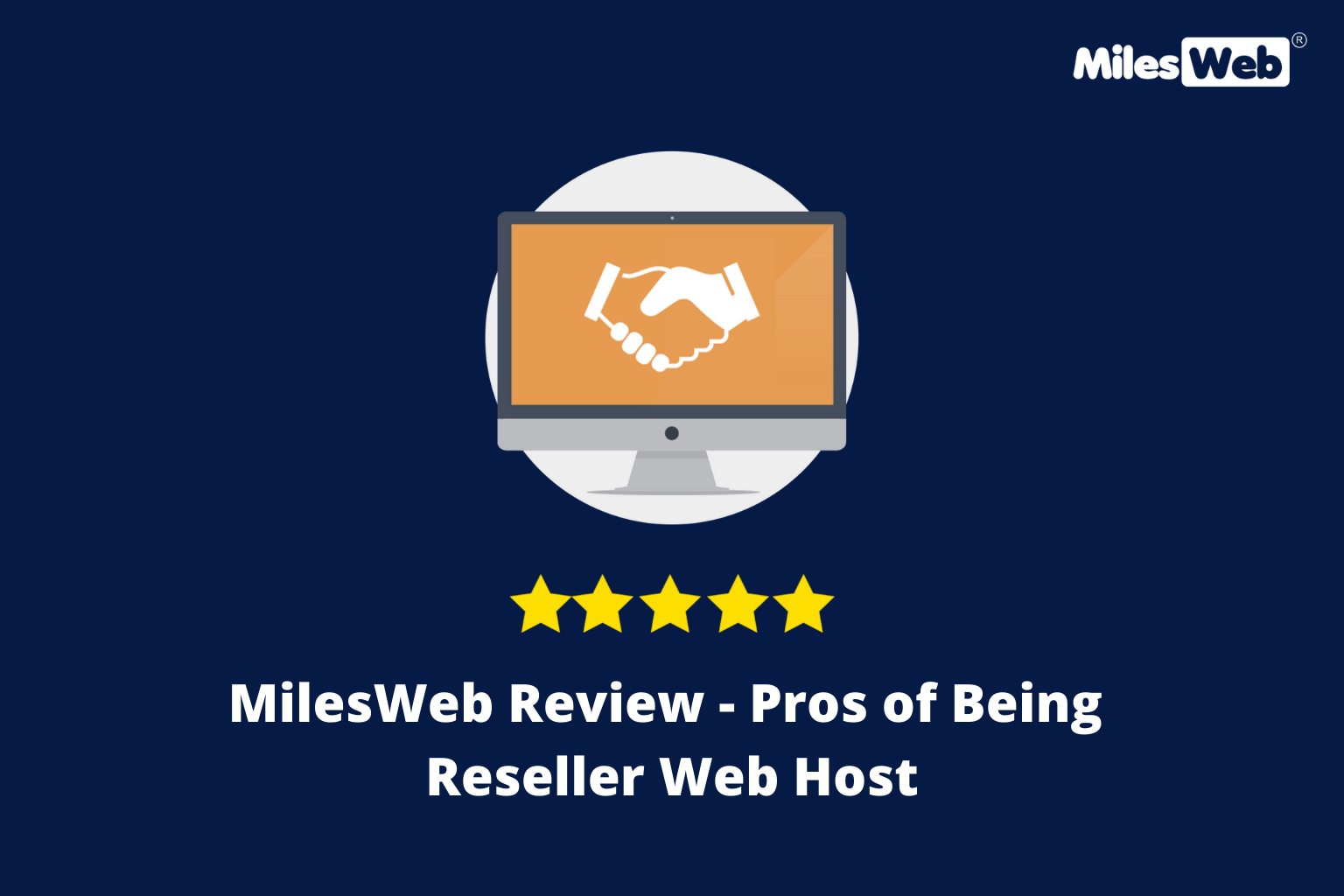 MilesWeb Review - Pros of Being Reseller Web Host