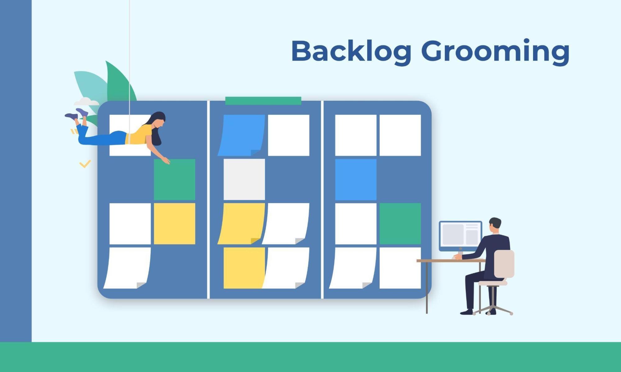10 Tips To Efficiently Groom Your Backlog