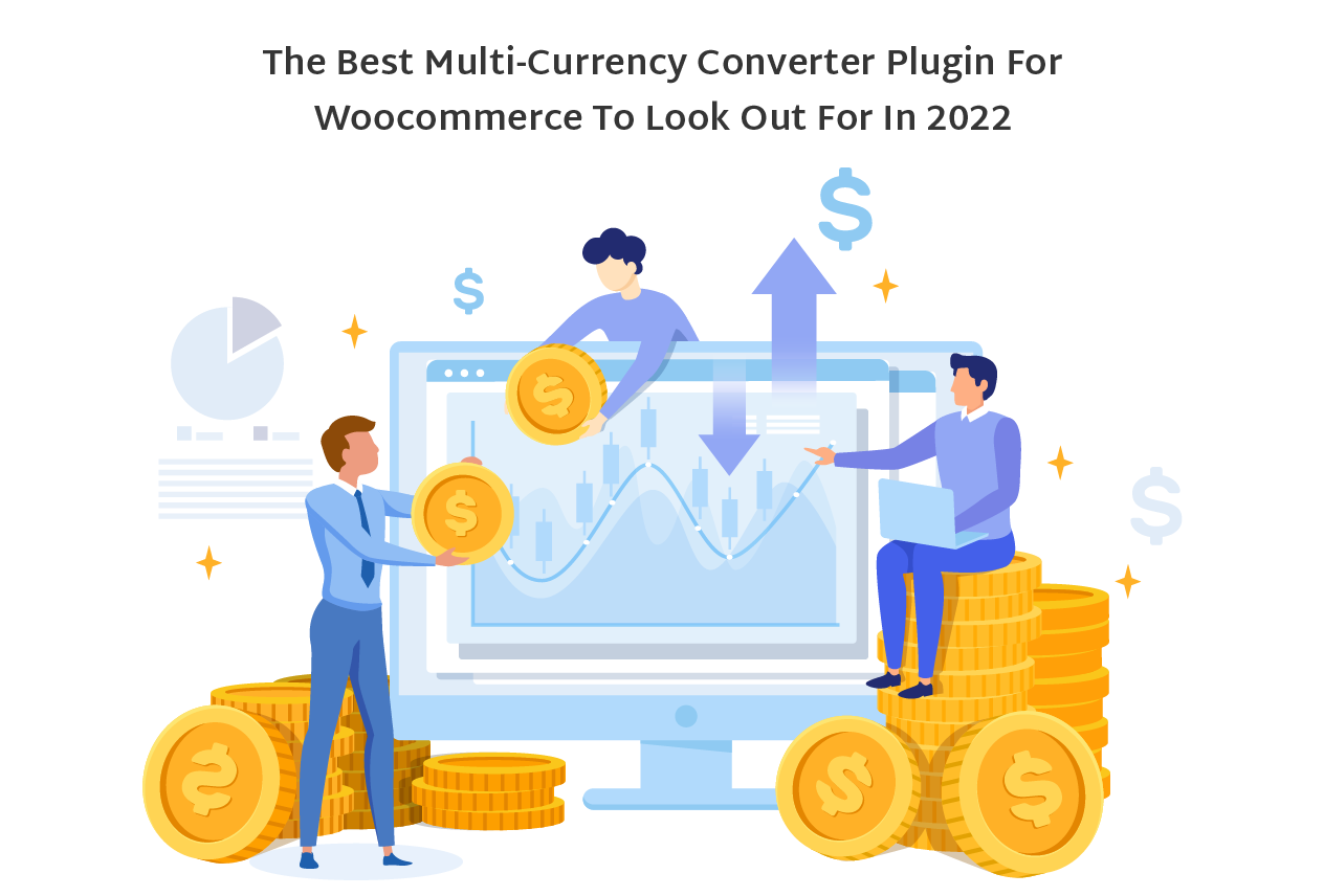 The Best Currency Switcher for WooCommerce In 2022