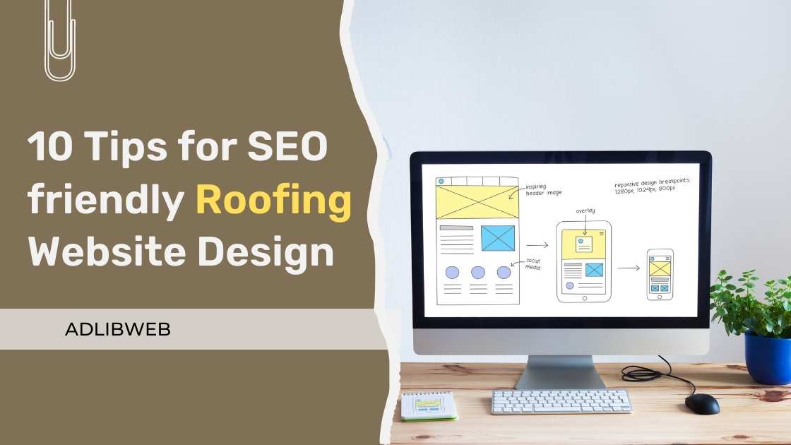 10 Tips for SEO-friendly Roofing Website Design