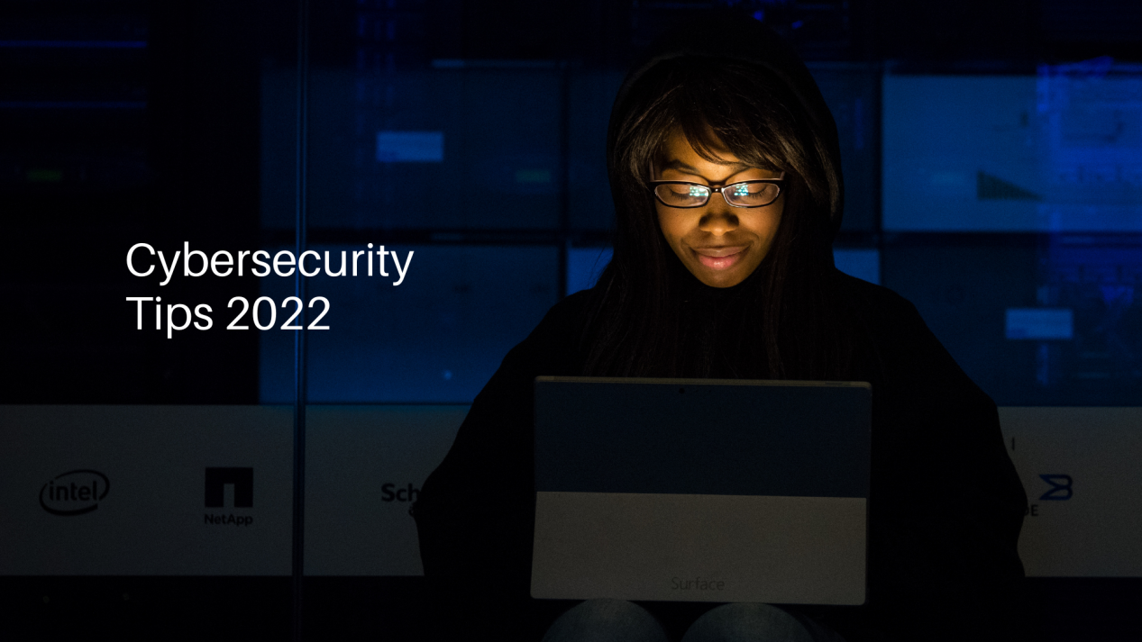 Cybersecurity Rules You Need to Know in 2022