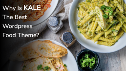 Why Is Kale The Best WordPress Food Theme?