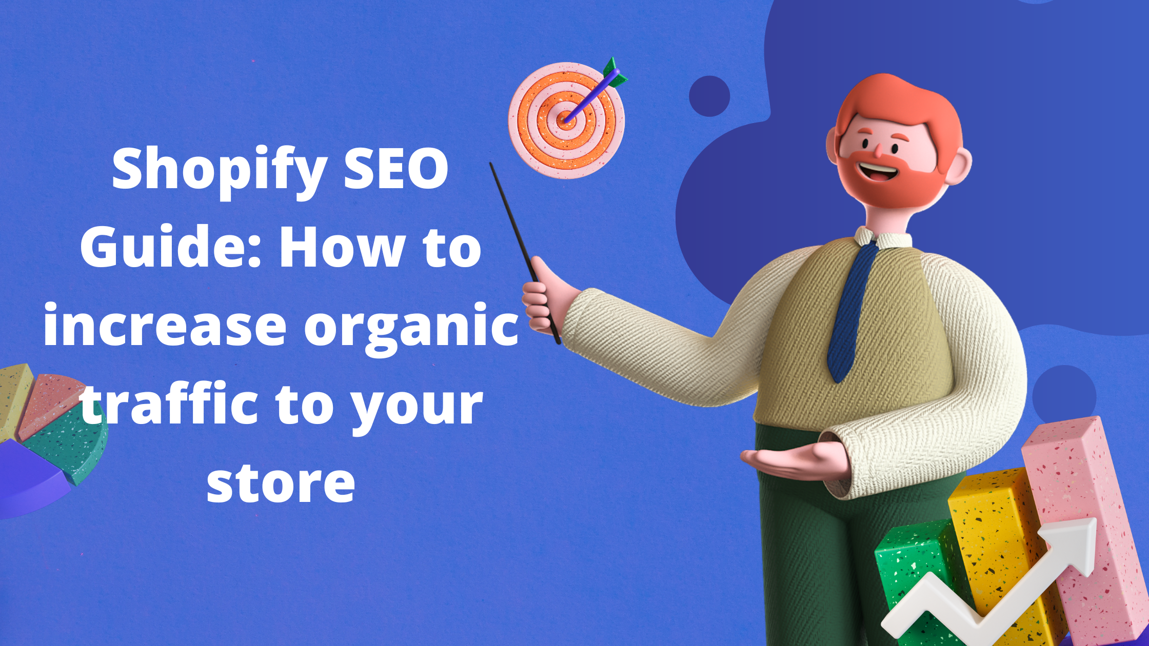 Shopify SEO Guide How to increase organic traffic to your store
