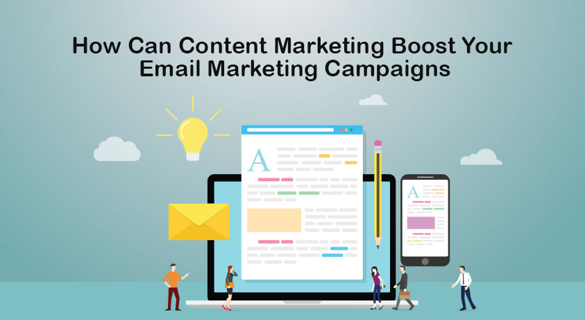 How Can Content Marketing Boost Your Email Marketing Campaigns