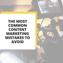 7 Content Marketing Mistakes to Avoid in 2023