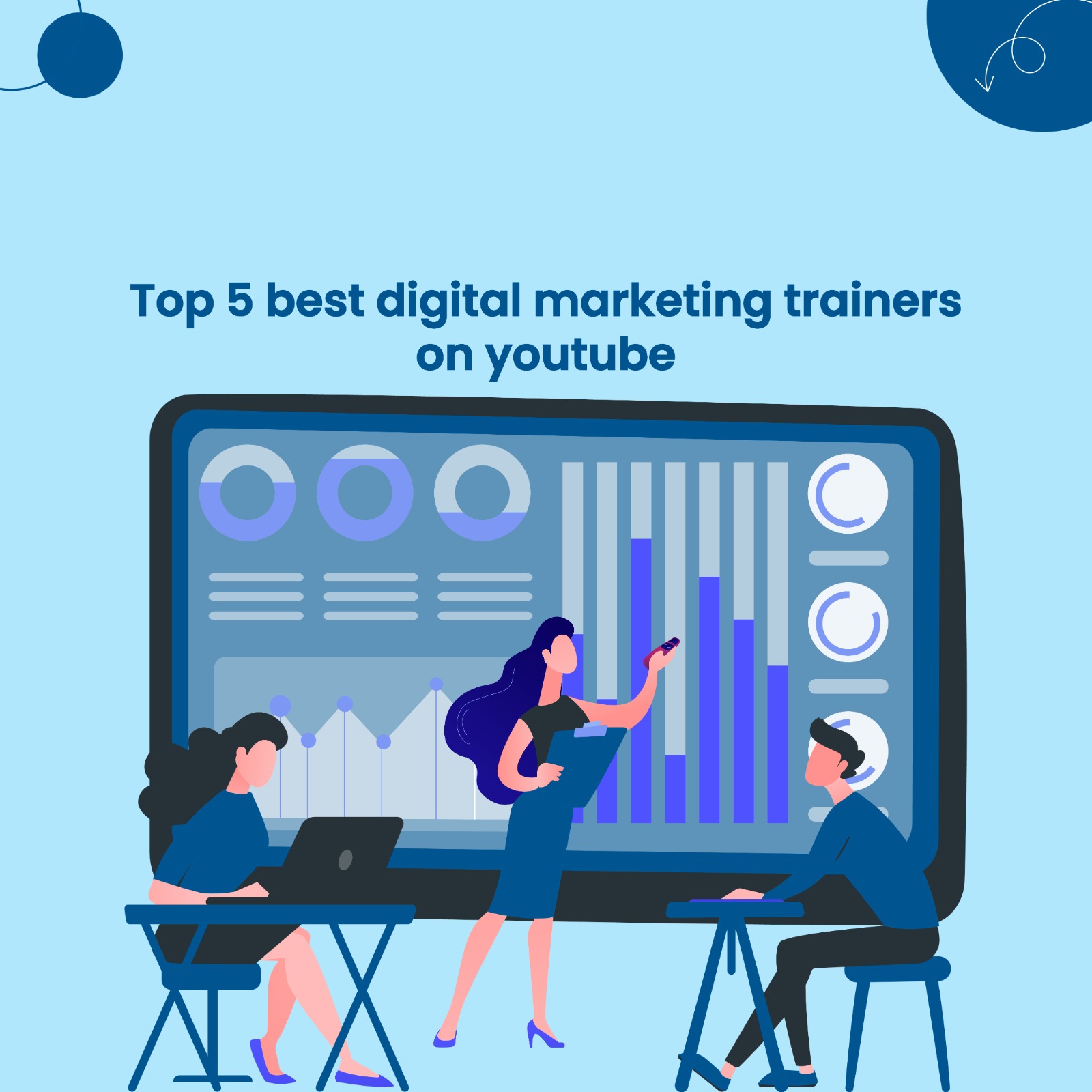 Top 5 Best Digital Marketing Trainers on YouTube