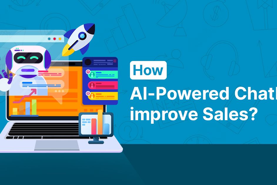 How AI-Powered Chatbot improve Sales-
