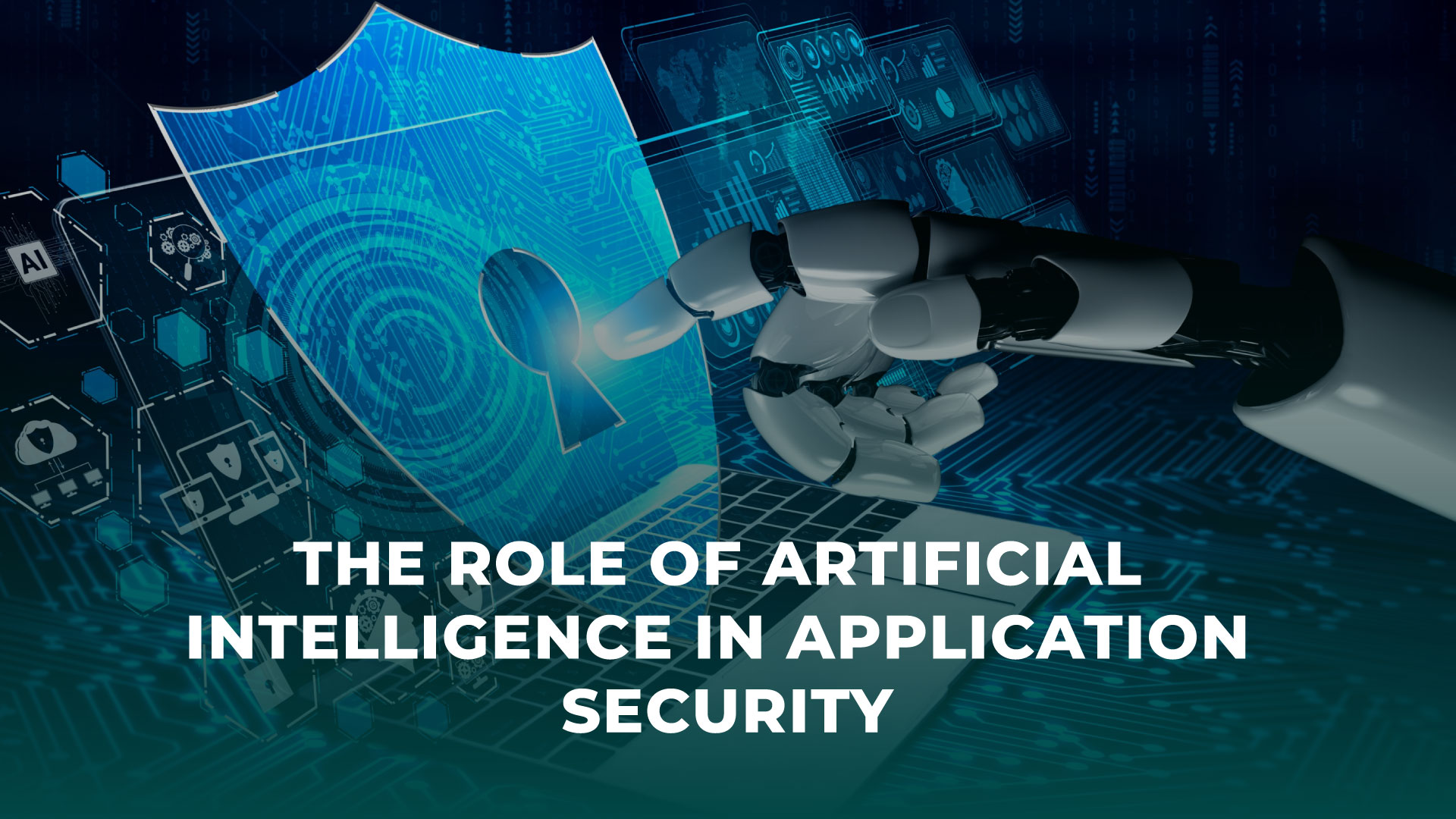 The Role of Artificial Intelligence in Application Security