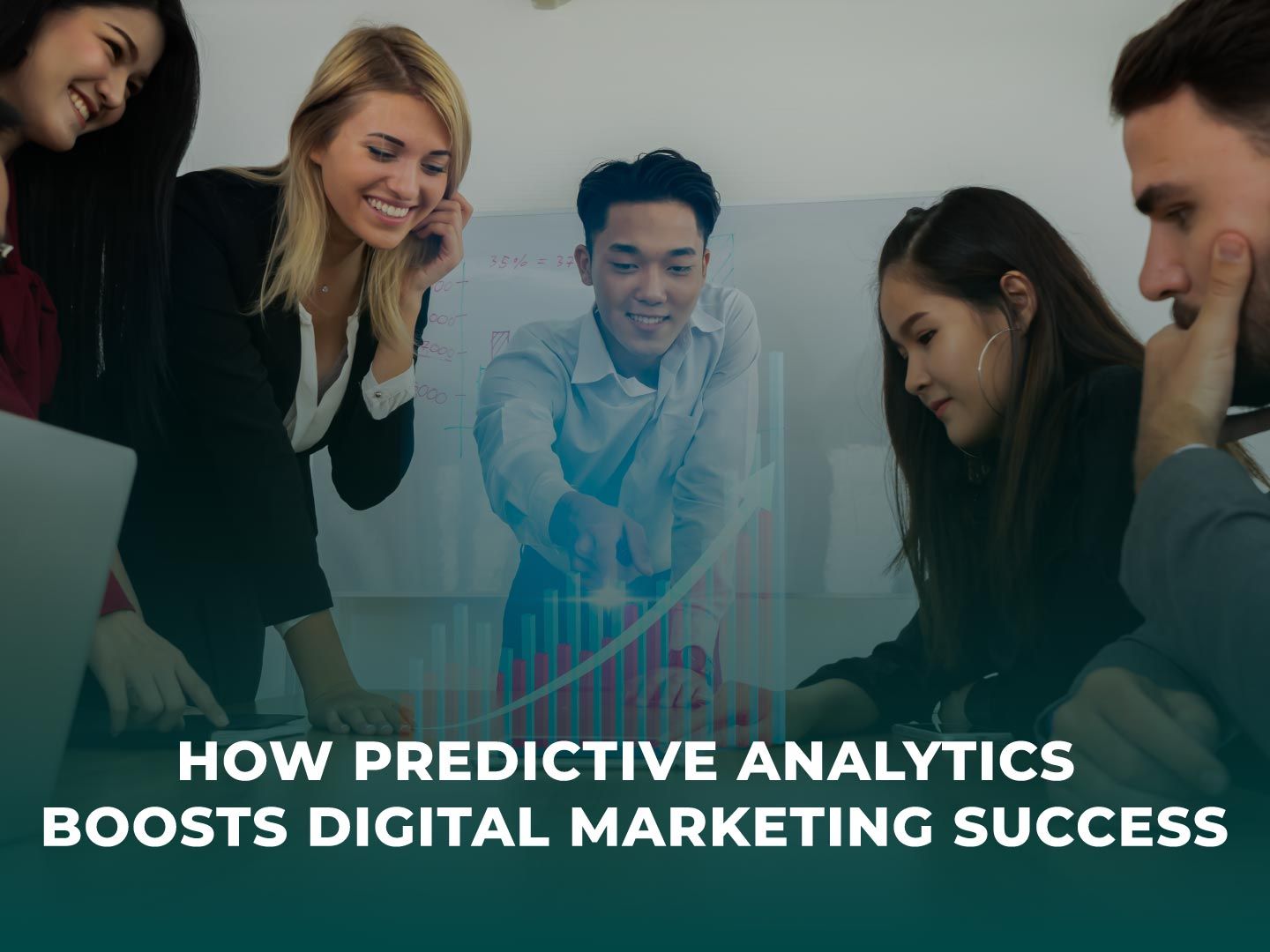 How Predictive Analytics Boosts Digital Marketing Success
