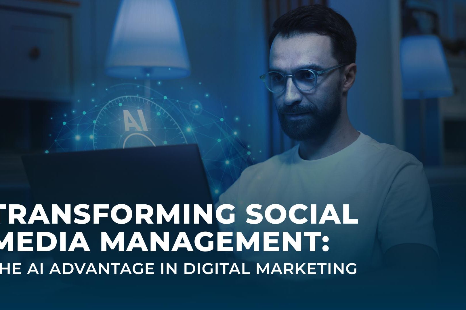Transforming Social Media Management: The AI Advantage in Digital Marketing