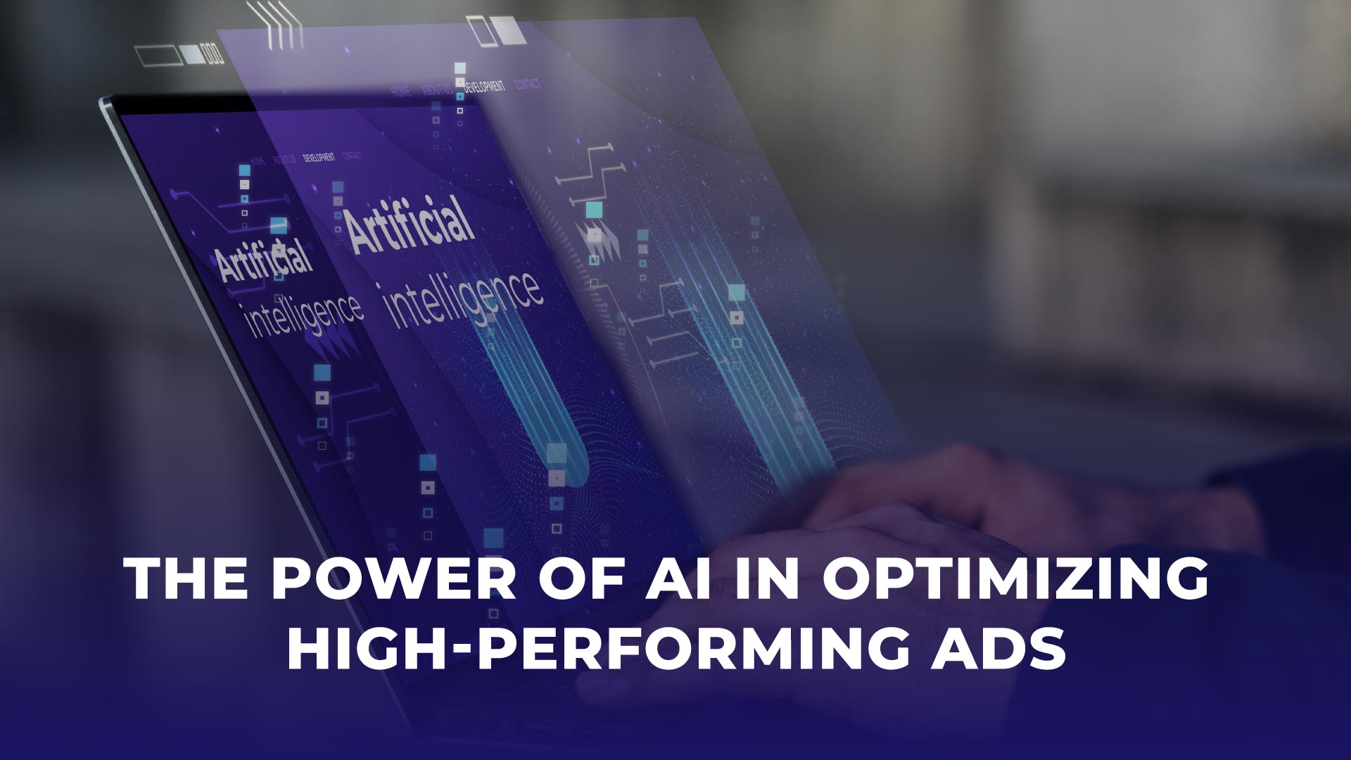 The Power of AI in Optimizing High-Performing Ads