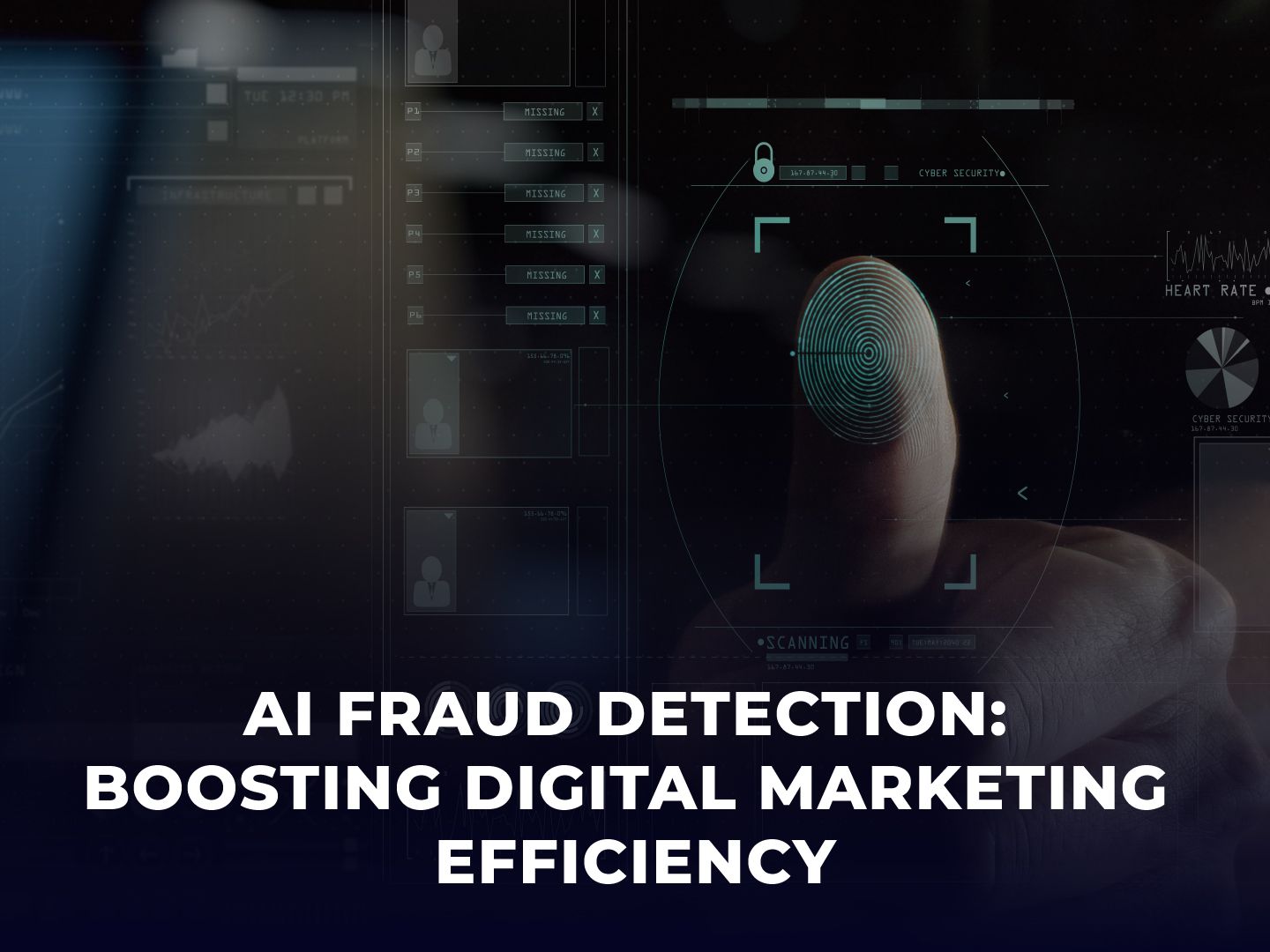 AI Fraud Detection : Boosting Digital Marketing Efficiency