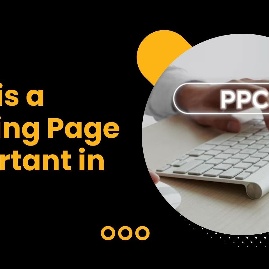 Why is a Landing Page important in PPC